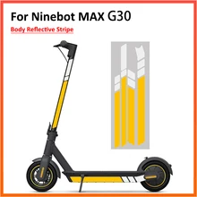 Reflective Sticker for Ninebot Max G30 G30D Electric Scooter Fluorescent Body Decoration Warning Driving Safety Accessory